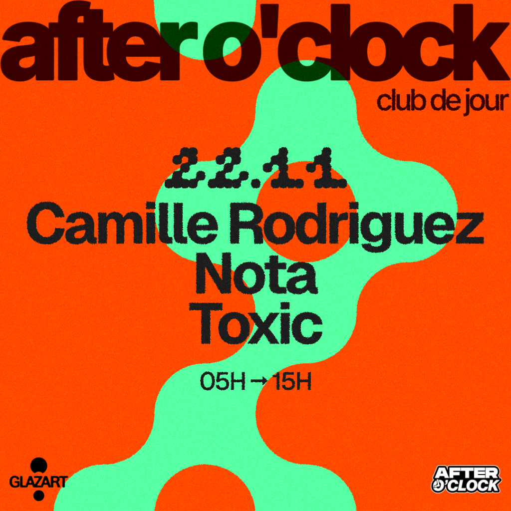AFTER O’CLOCK : NOTA – TOXIC – CAMILLE RODRIGUEZ 1