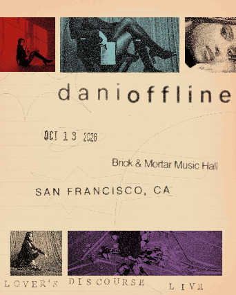 Dani Offline — Lover's Discourse Live w/ Amanda Magaña 1