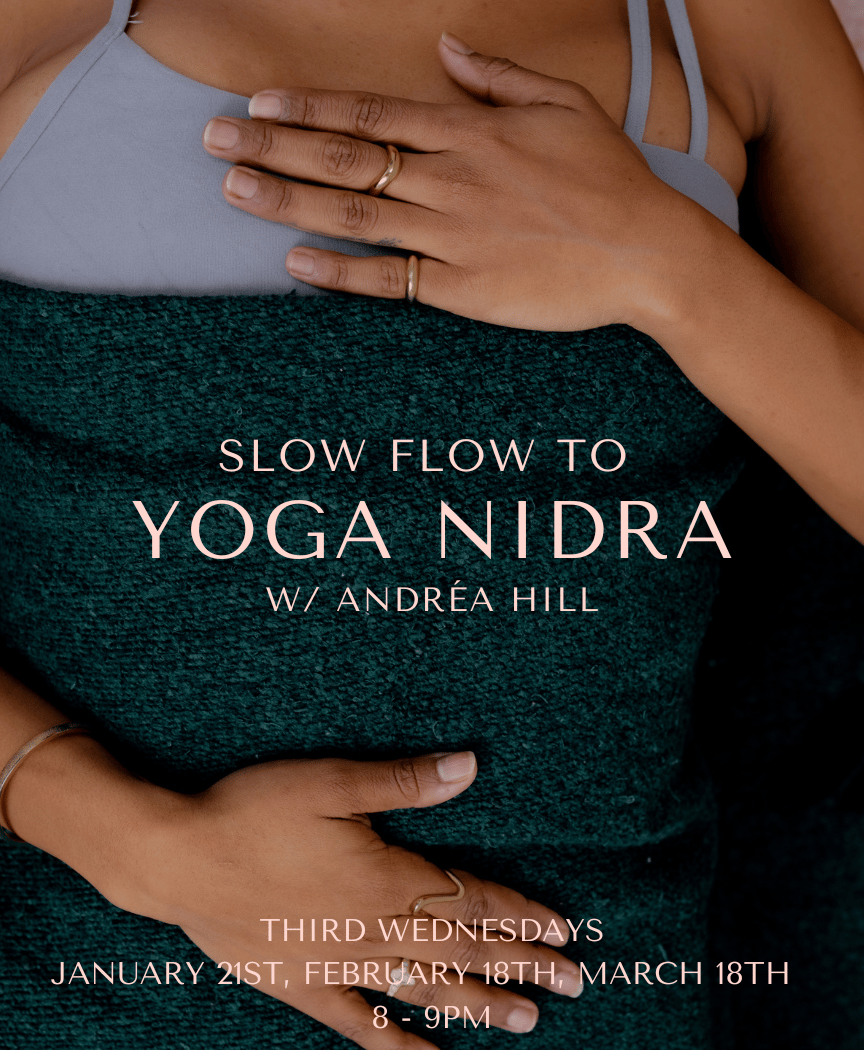 Slow Flow to Yoga Nidra with Andréa Hill 1
