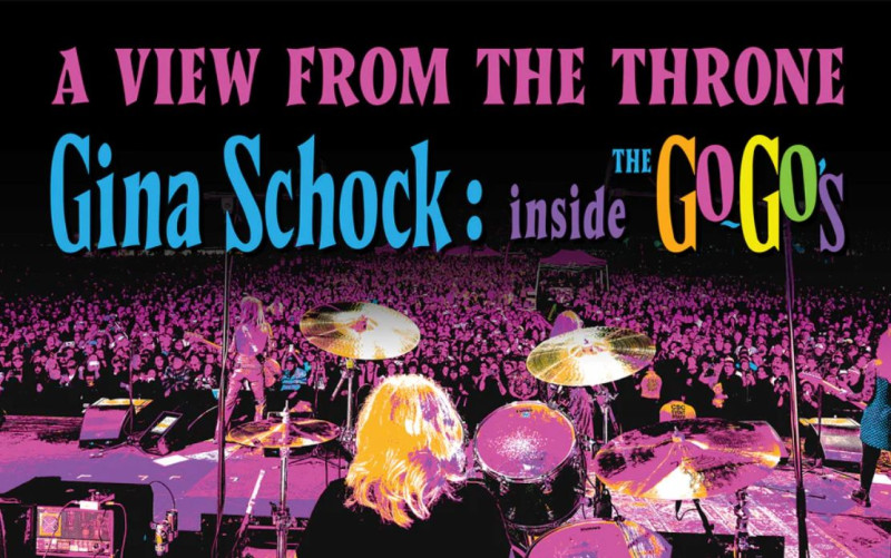 A View from the Throne: Gina Schock – Inside The Go-Go’s 1