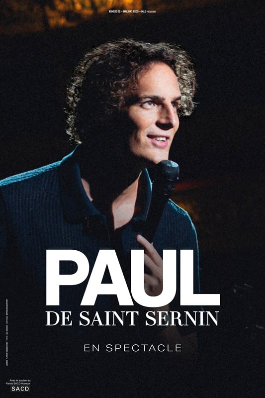 PAUL DE SAINT SERNIN – NOUVEAU SPECTACLE 1