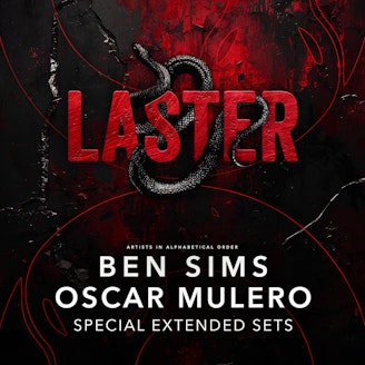 Laster Club presents BEN SIMS & OSCAR MULERO