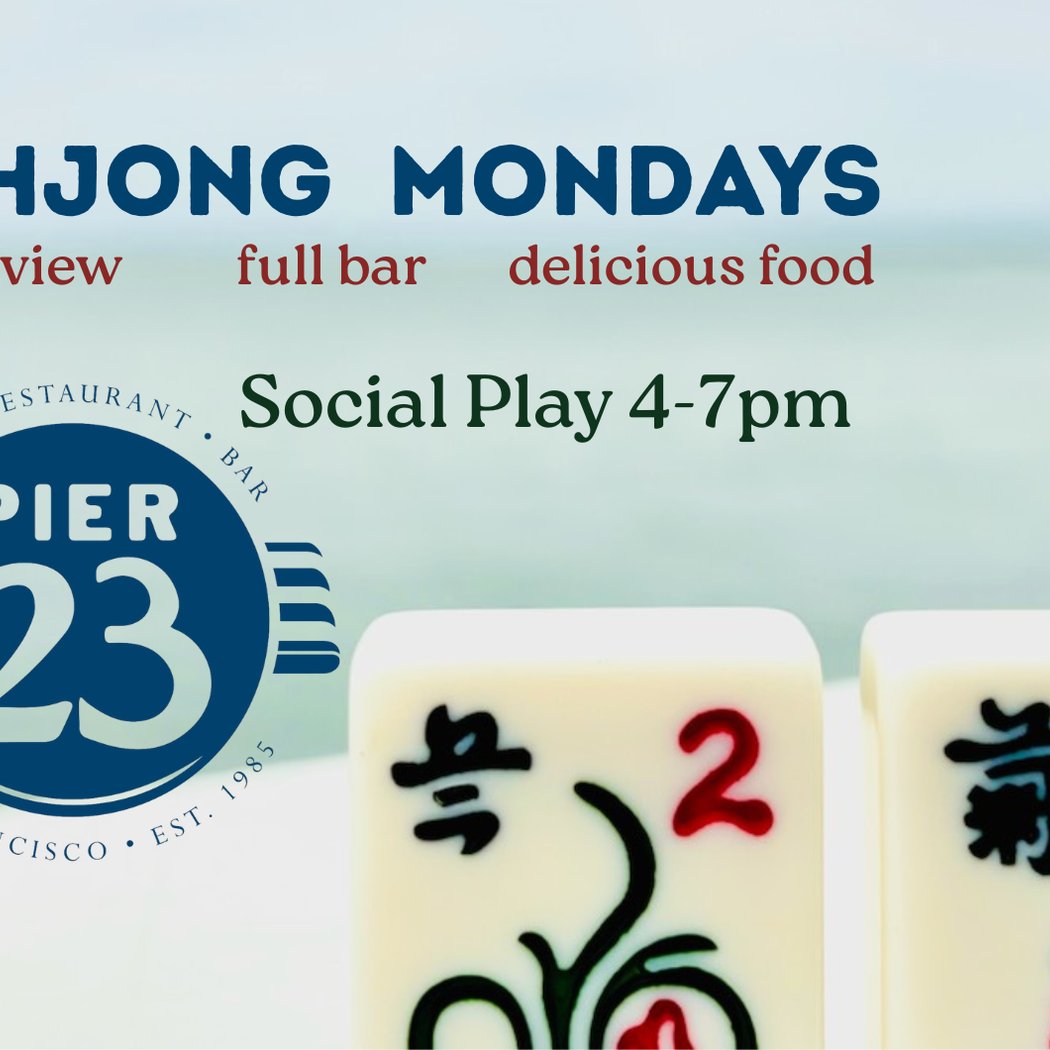 MAHJONG MONDAYS 4-7PM 1