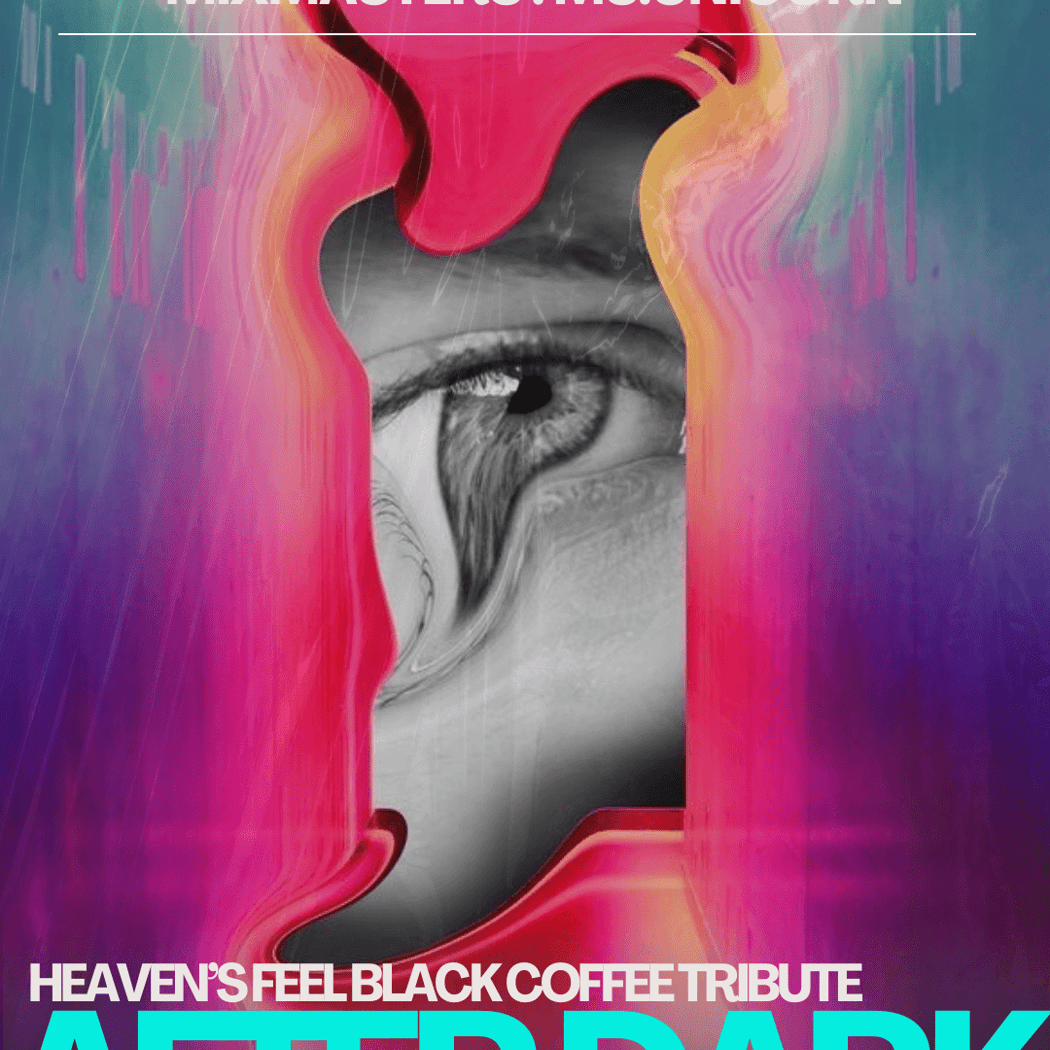 AFTER DARK: Black Coffee Tribute 1