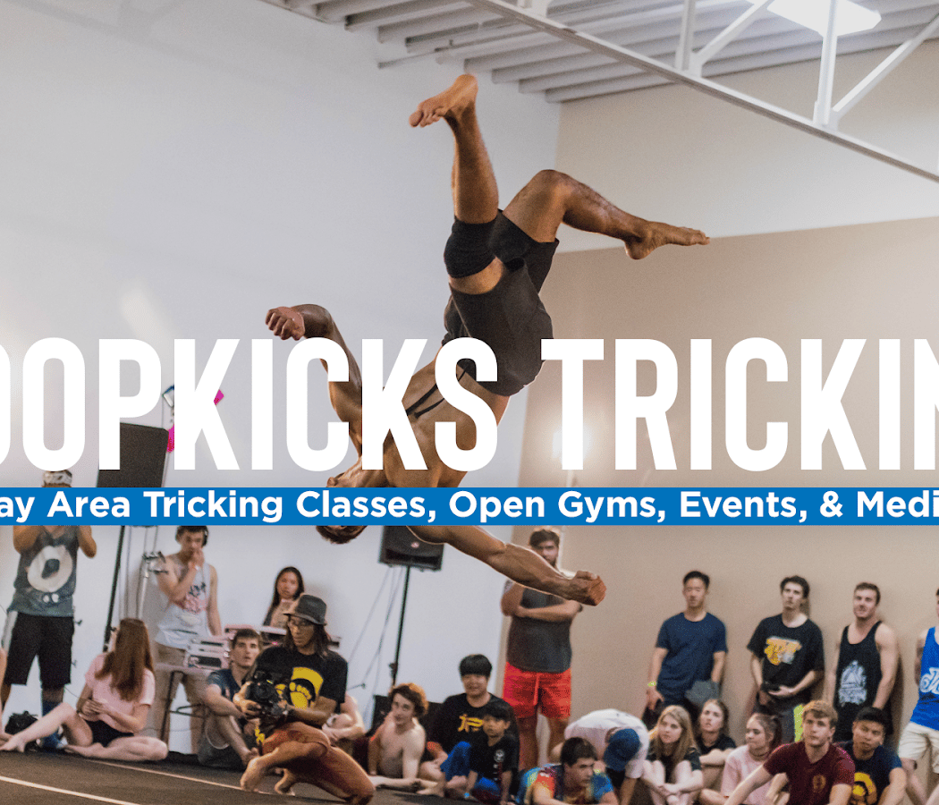 Loopkicks Tricking Bay Area 1