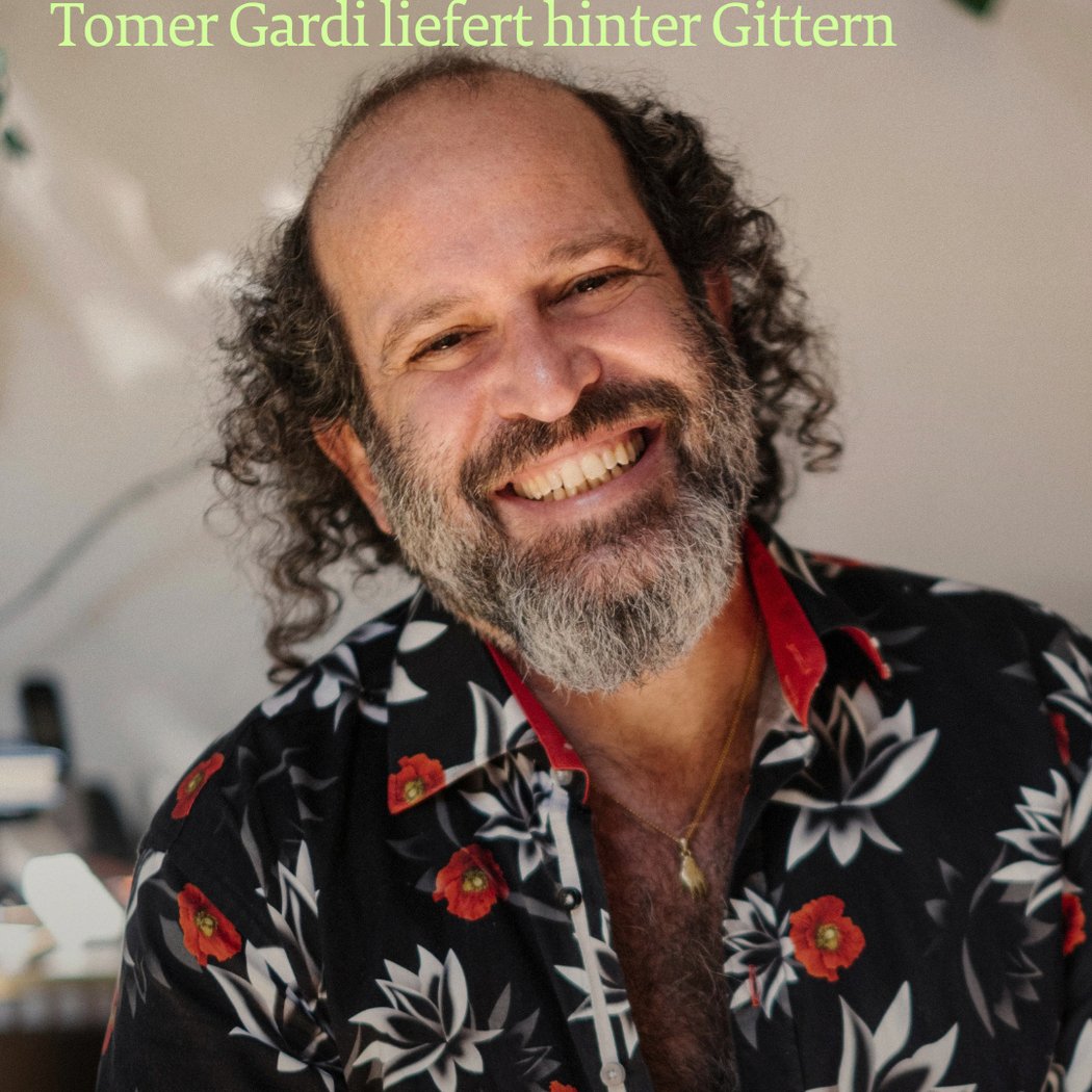 Tomer Gardi: Literatur hinter Gittern