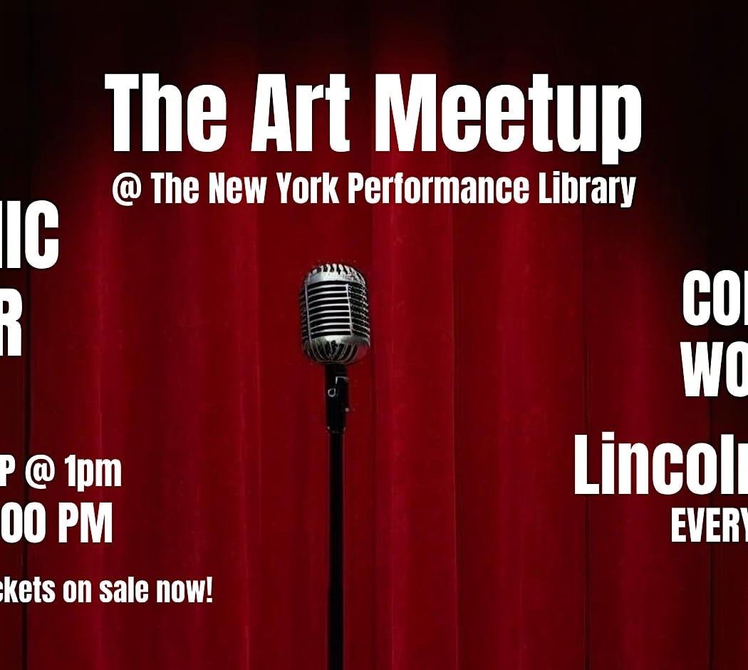 NYC Open Mic & Workshops at Lincoln Center