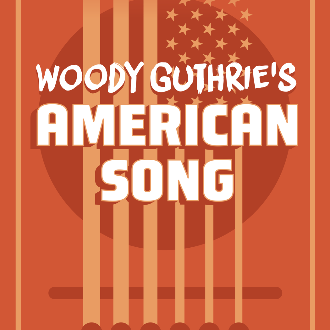 Woody Guthrie’s American Song 1