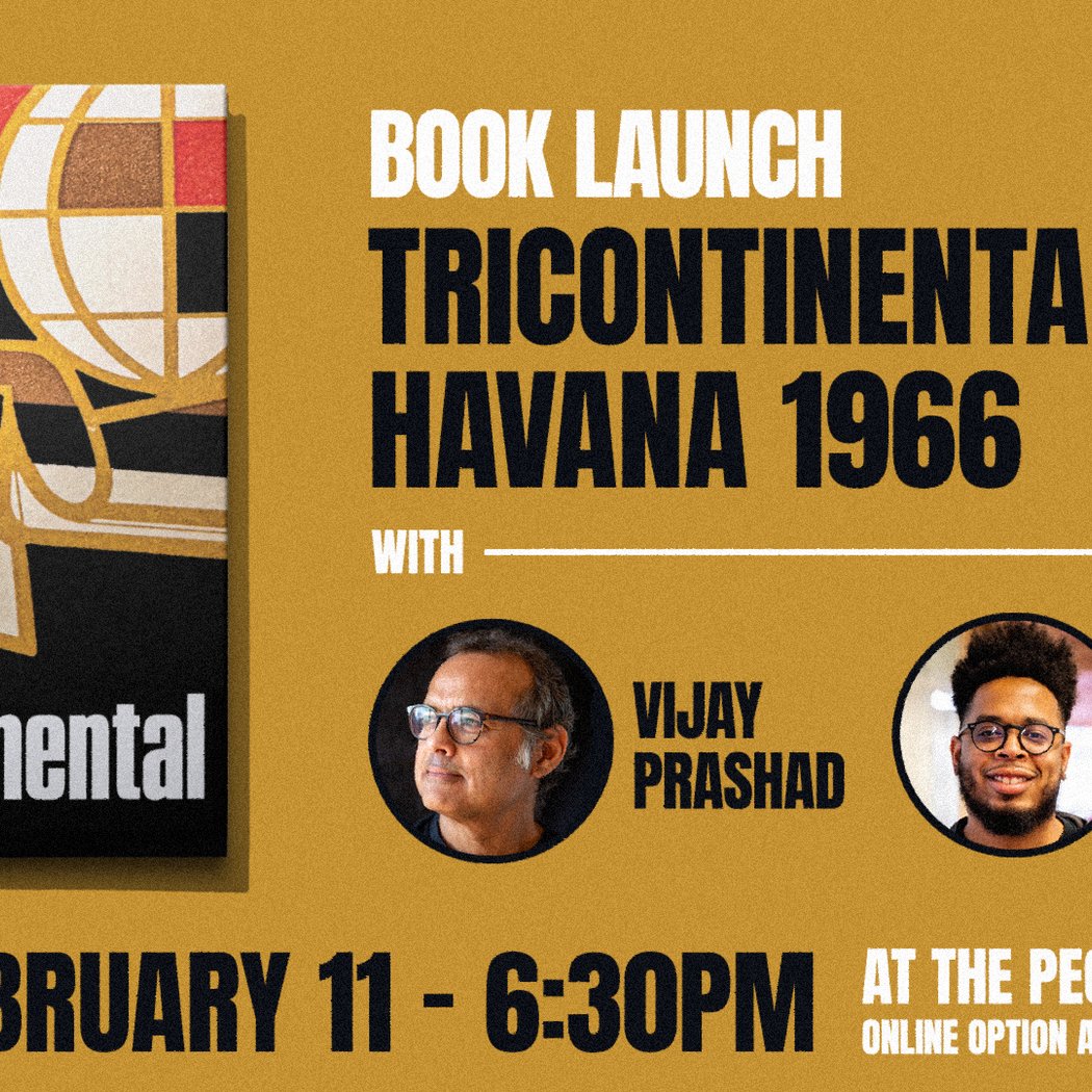 BOOK LAUNCH | Tricontinental, Havana 1966 with Vijay Prashad & Manolo De Los Santos 1