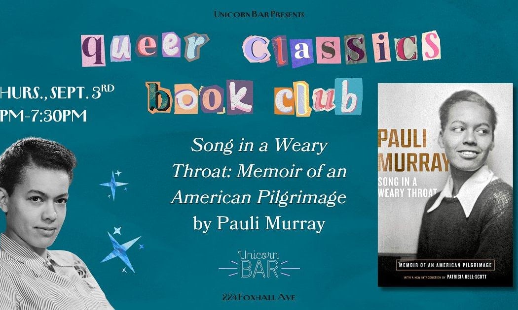 Queer Classics Book Club: "Song in a Weary Throat: Memoir of an American Pilgrimage" by Pauli Murray