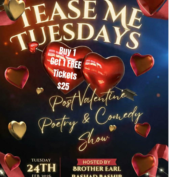 Tease Me Tuesdays: Post-Valentine’s Poetry & Comedy Show 1