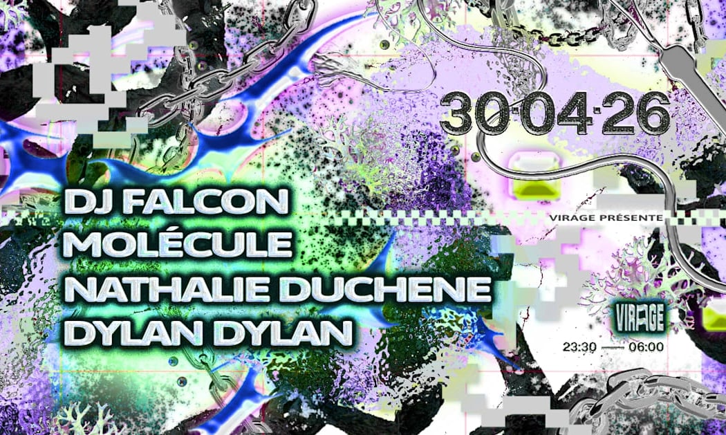 Virage présente DJ Falcon, Molécule, Nathalie Duchene, Dylan Dylan 1