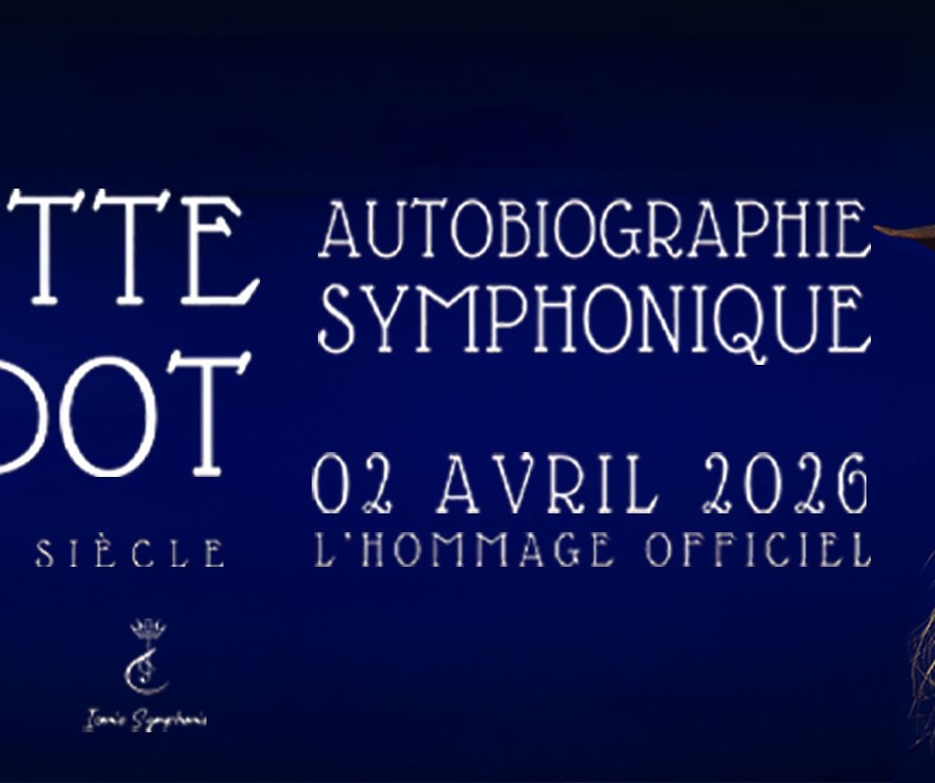 Brigitte Bardot: Biographie Symphonique 1