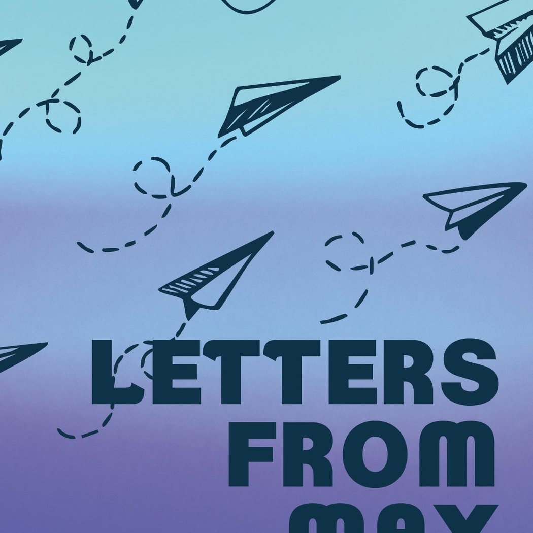 Letters from Max 1
