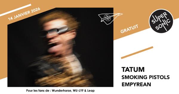 Tatum • Smoking Pistols • Empyrean 1