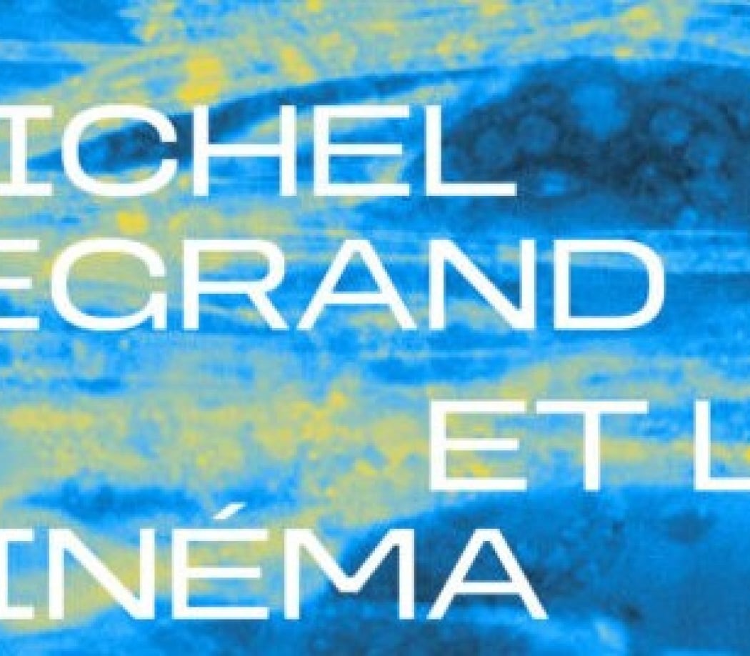 Michel Legrand and Cinema 1
