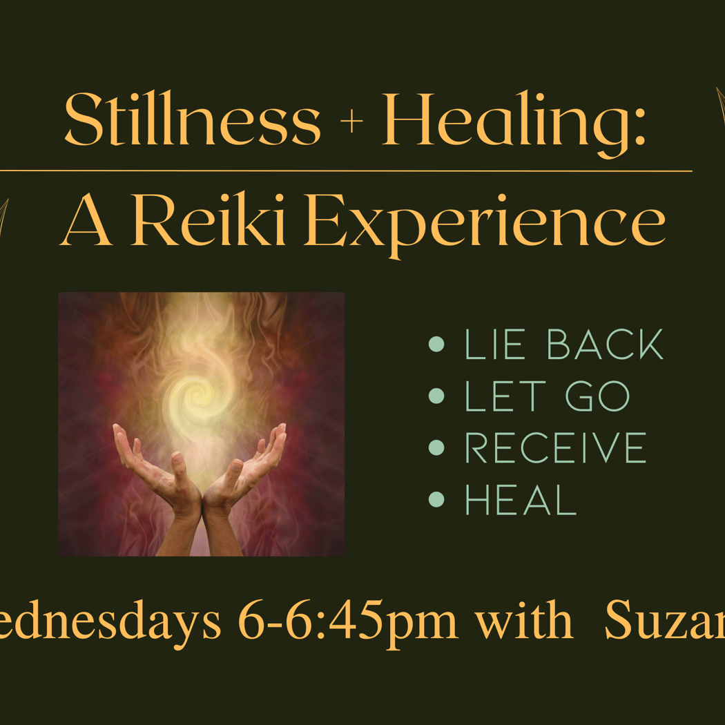 Stillness & Healing: A Reiki Experience 1