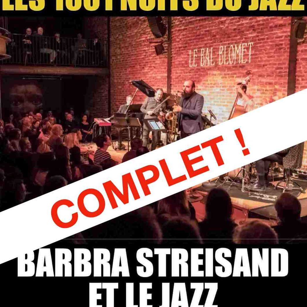 LES 1001 NUITS DU JAZZ – BARBRA STREISAND ET LE JAZZ 1