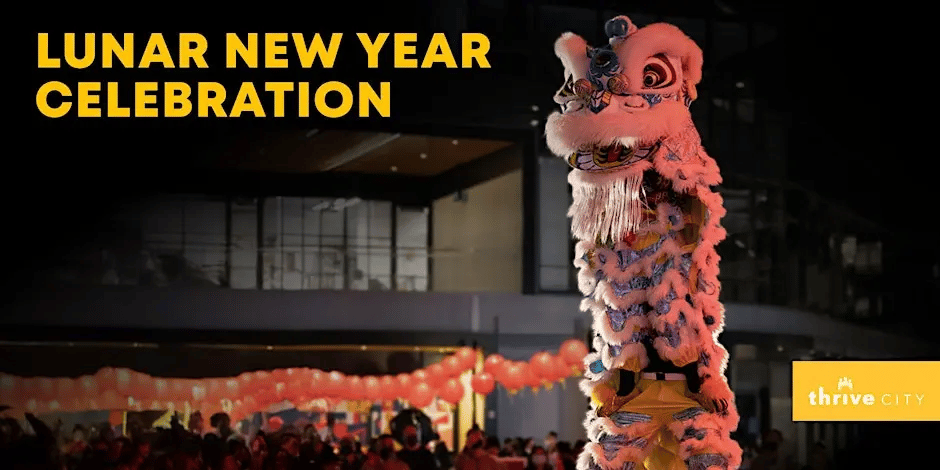 Thrive City Lunar New Year Celebration 1