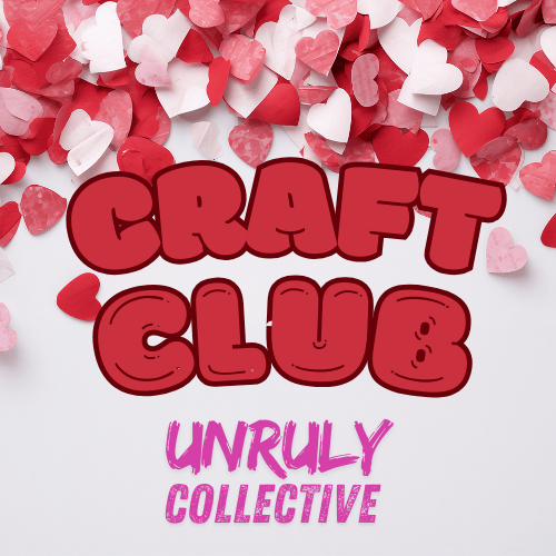 UNRULY Craft Club 1