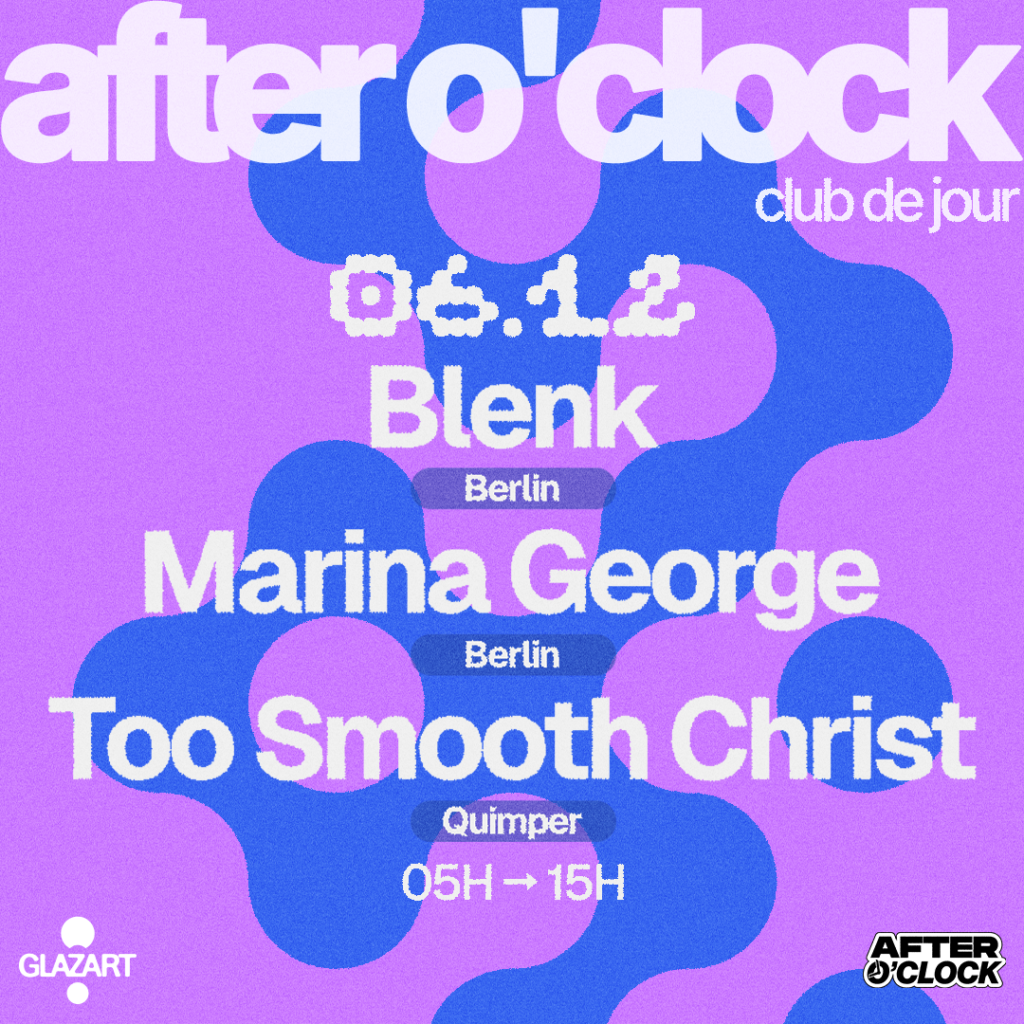 AFTER O’CLOCK : MARINA GEORGE – TOO SMOOTH CHRIST – BLENK 1