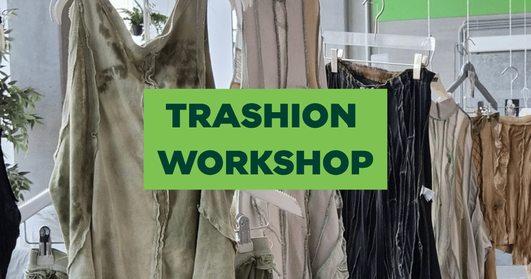 Trashion Workshop med HVIDTSKRALD