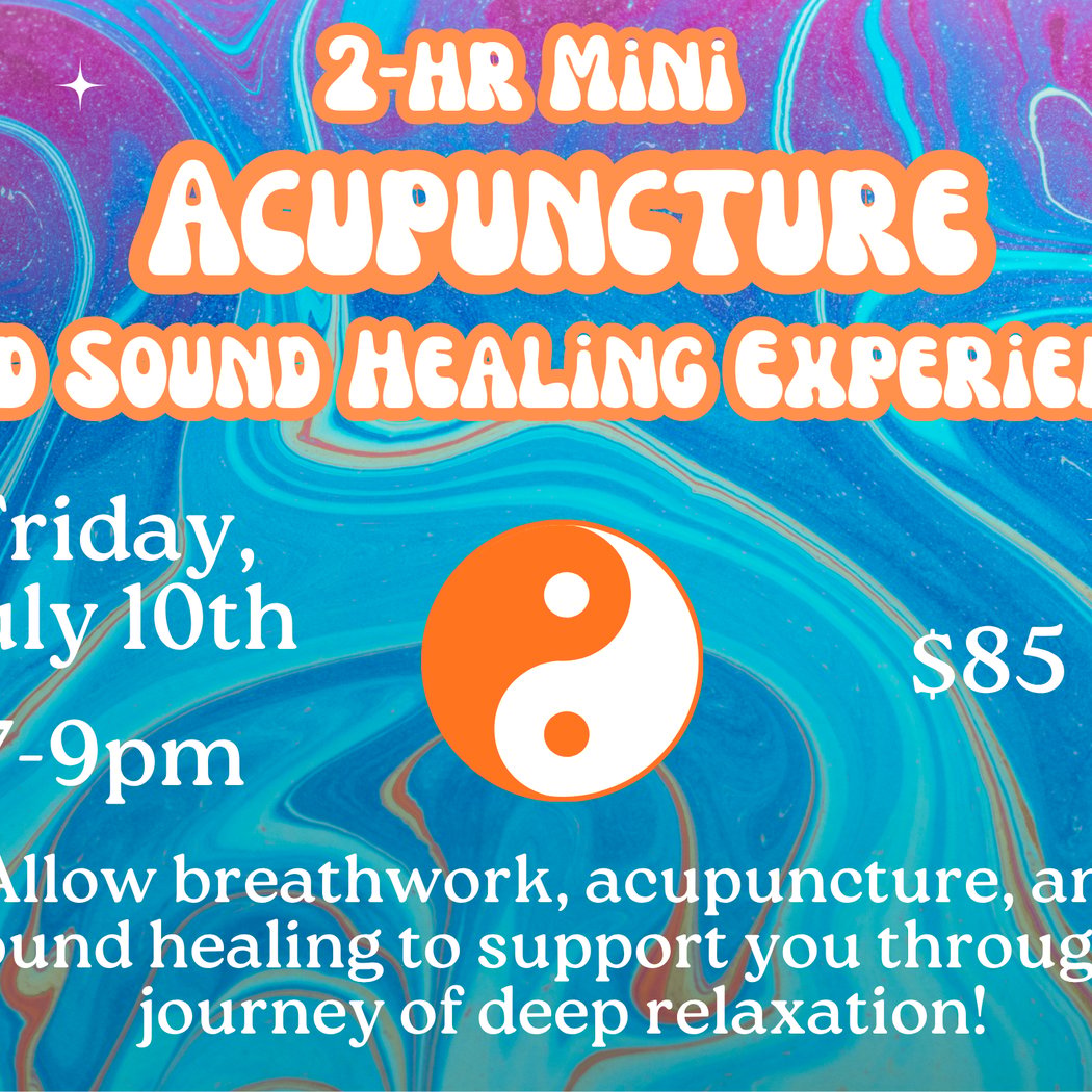 Mini Acupuncture, Breathwork, & Sound Healing Journey 1
