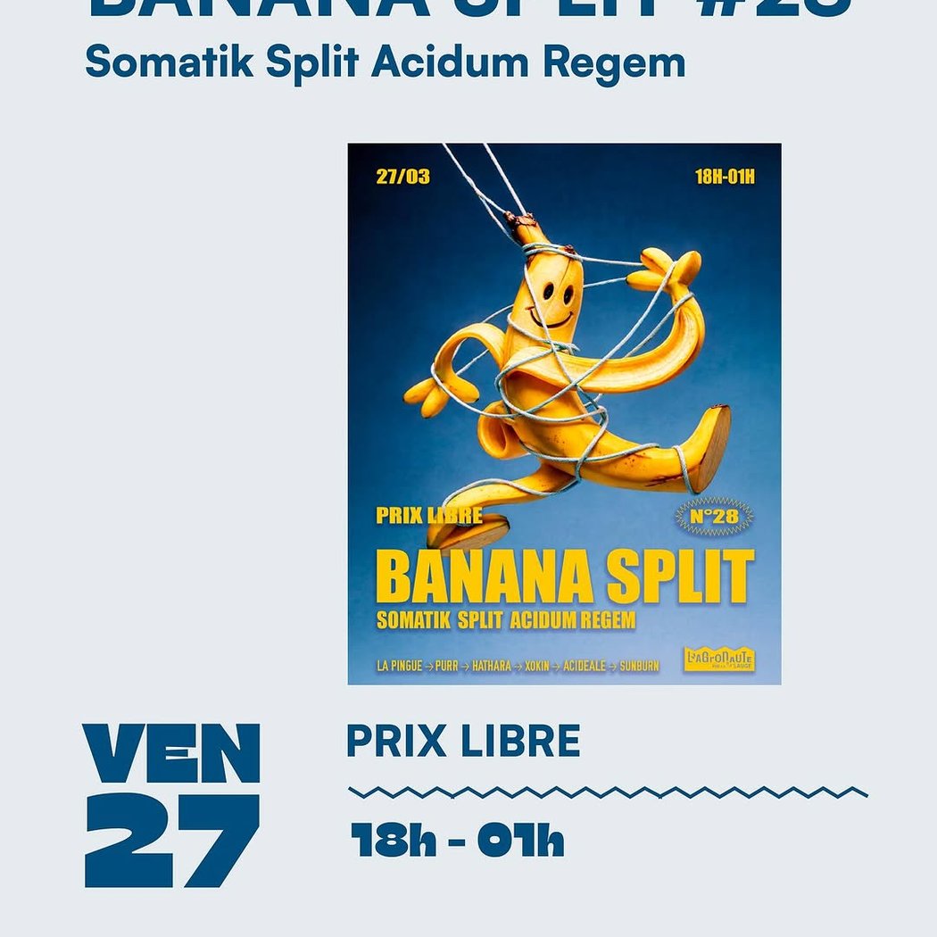 BANANA SPLIT #28 - Somatik Split Acidum Regem 1