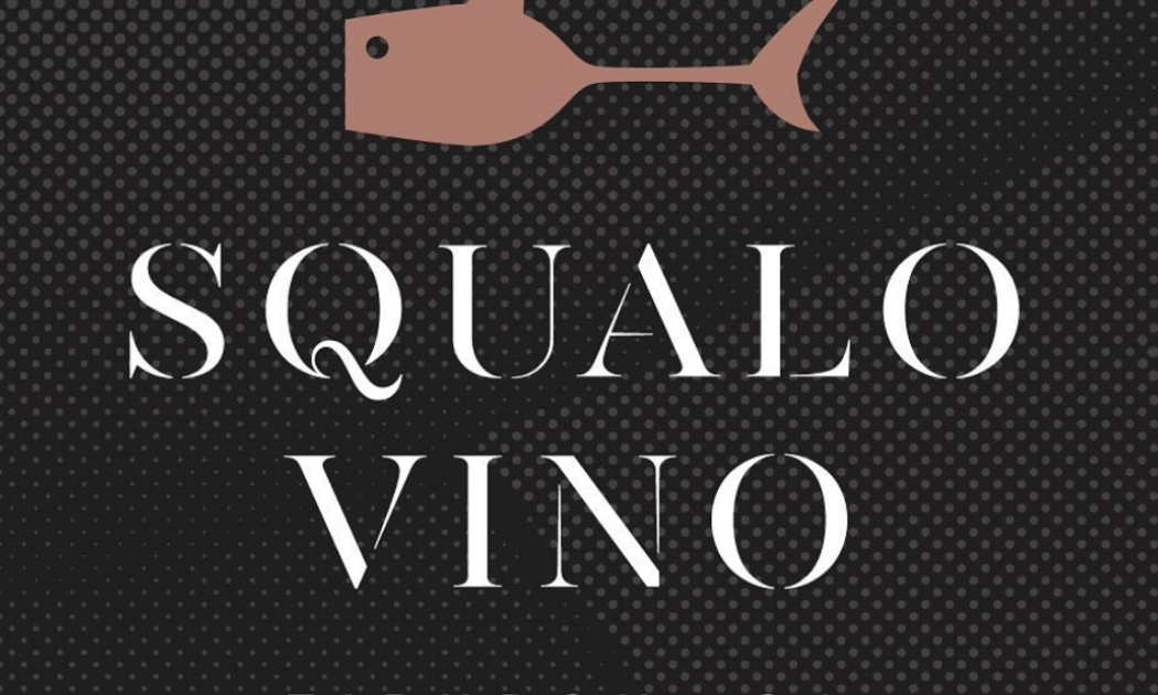 Squalo Vino 2