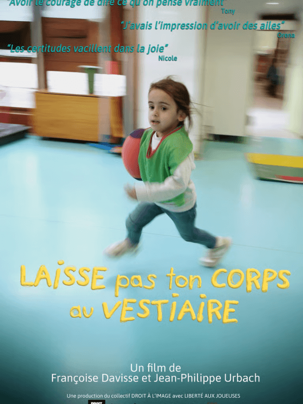 Laisse pas ton corps au vestiaire 1