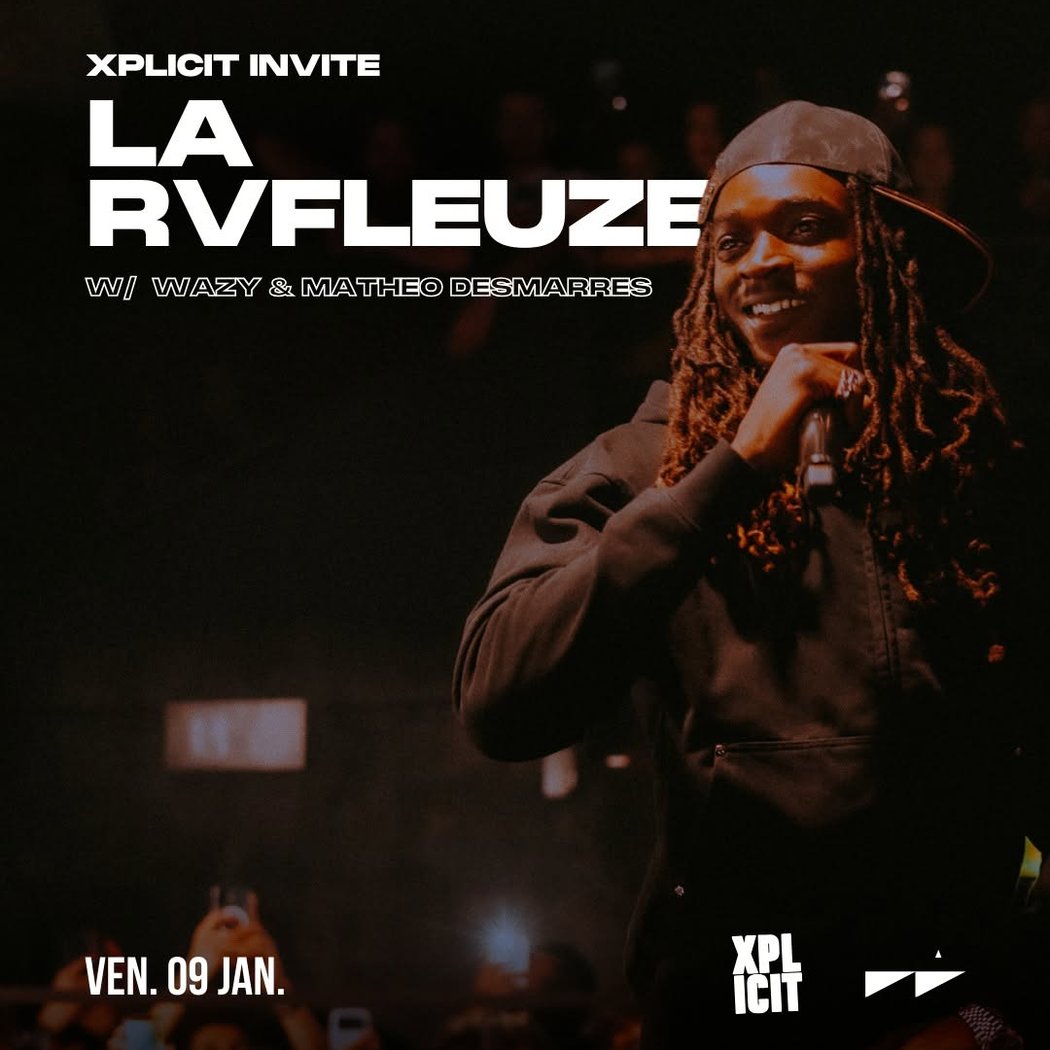 Xplicit invite La Rafleuze w/ Wazy & Matheo Desmarres 1