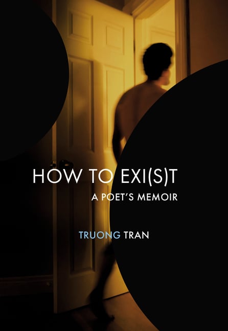 Truong Tran / Launch Party for “How to Exi(s)t: A Poet’s Memoir” 1