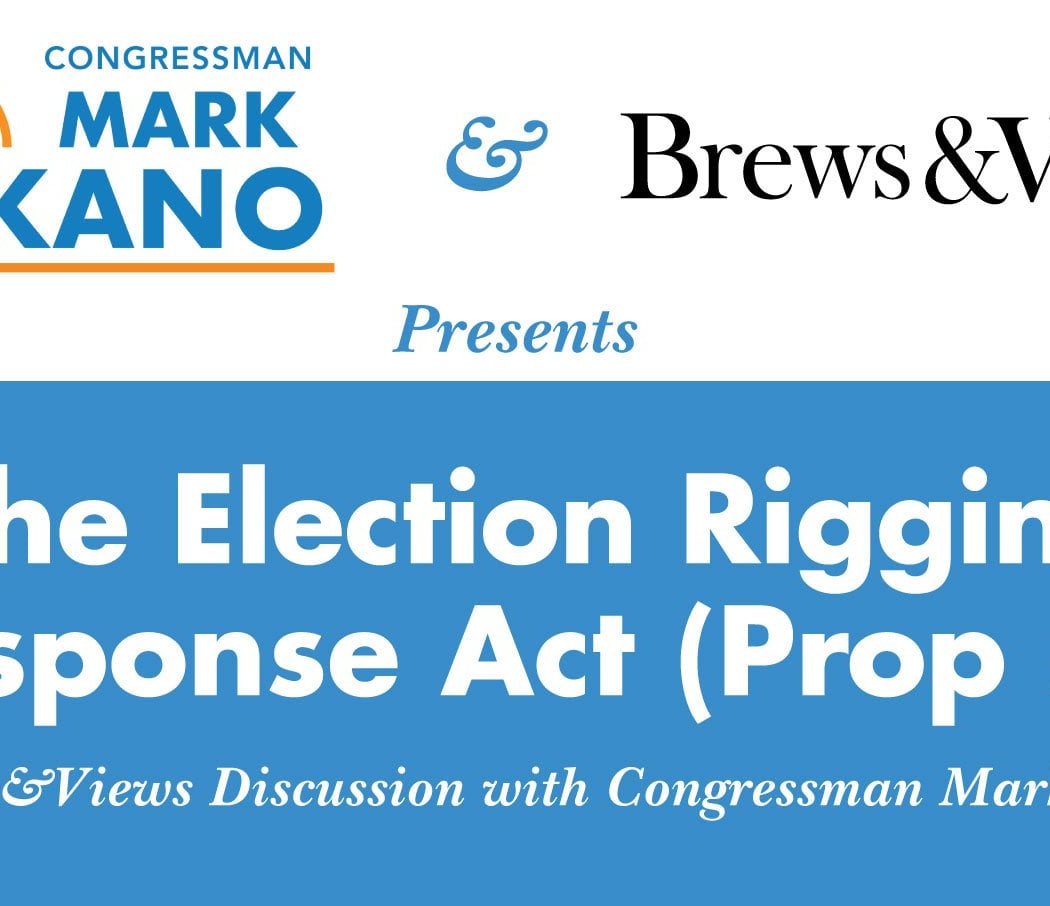 Brews&Views: The Election Rigging Response Act (Prop 50) Discussion 1