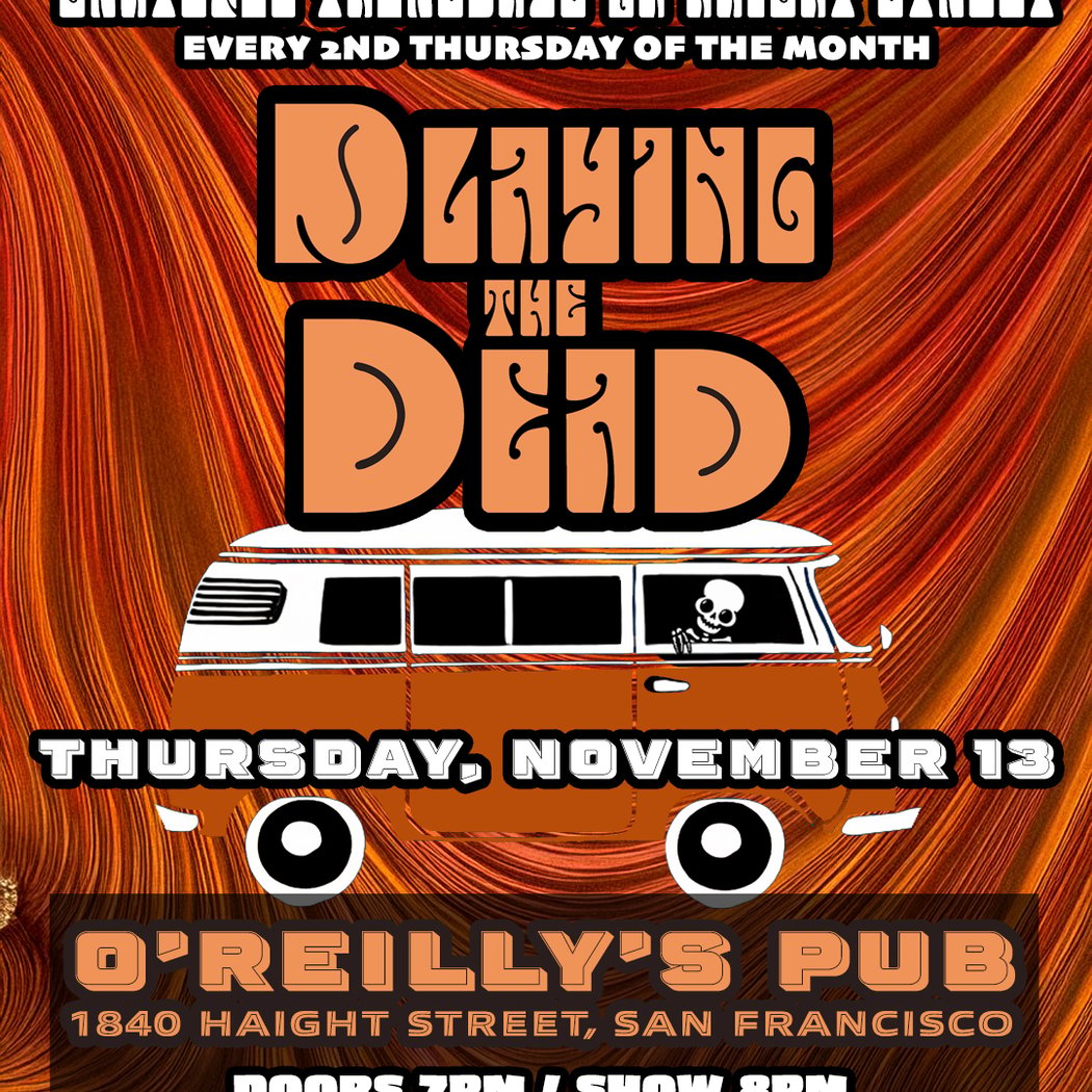 Playing The Dead - Grateful Thursdays on Haight Street 1