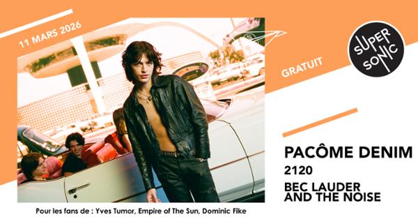 Pacôme Denim • 2120 • Bec Lauder and The Noise 1