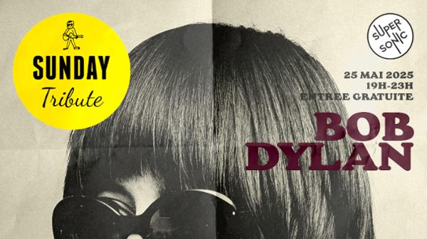 Sunday Tribute – Bob Dylan 1