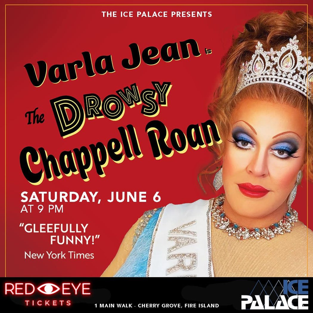 Varla Jean Merman is THE DROWSY CHAPPELL ROAN 1