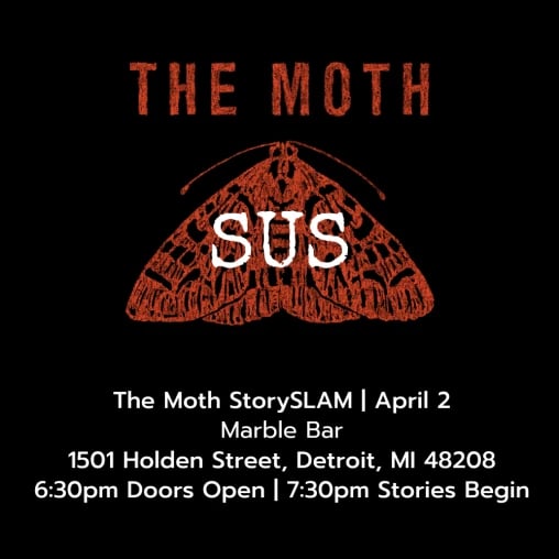 The Moth: Sus 1