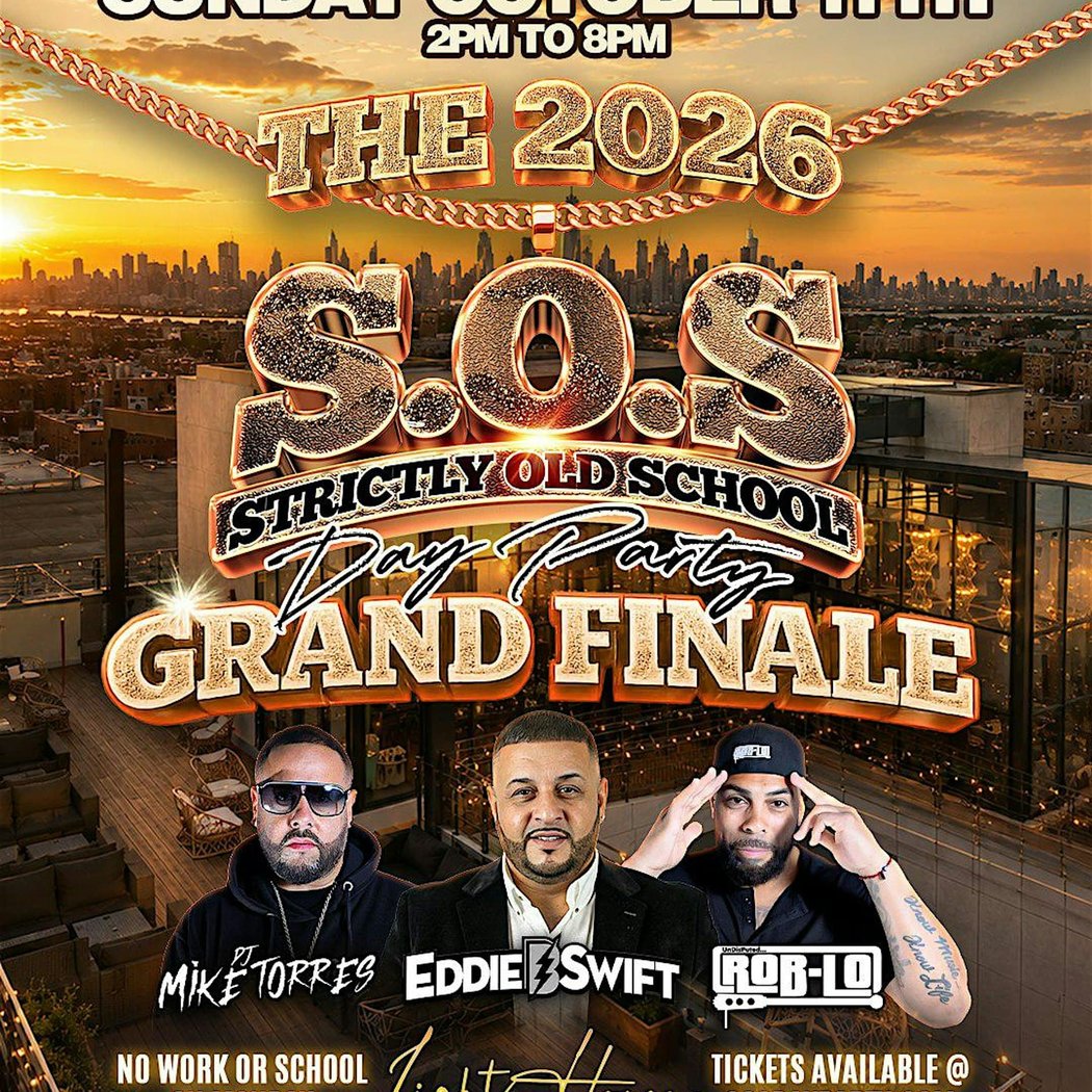 S.O.S Strictly Old School Day Party - 2026 Season Finale