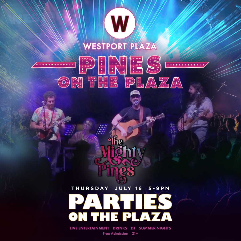 Parties on the Plaza: The Mighty Pines