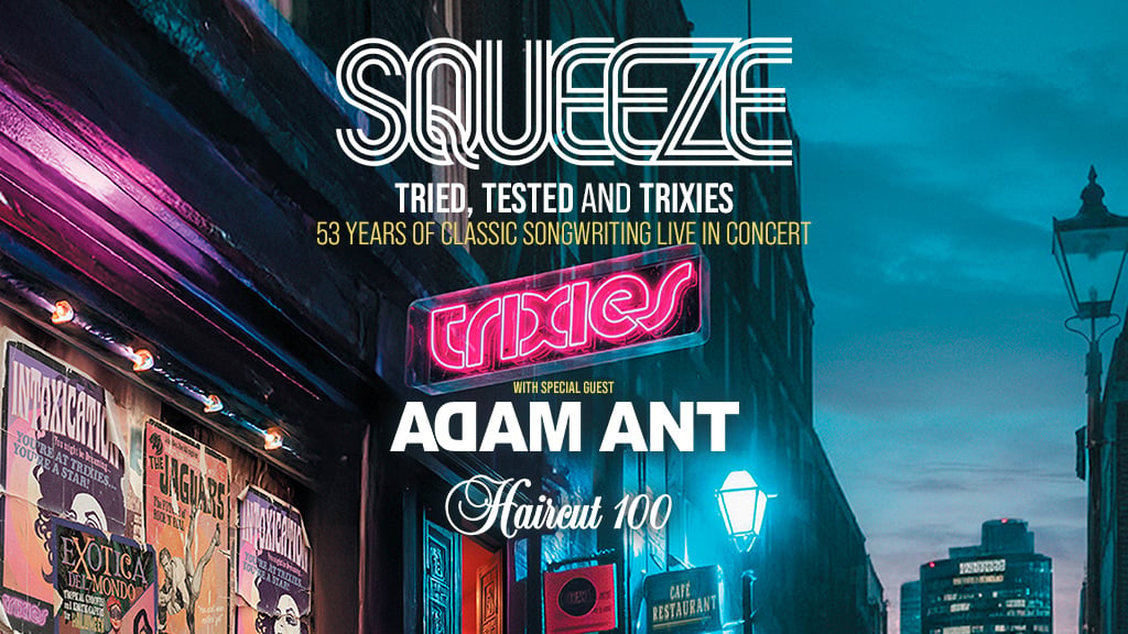 Squeeze with Adam Ant and Haircut 100