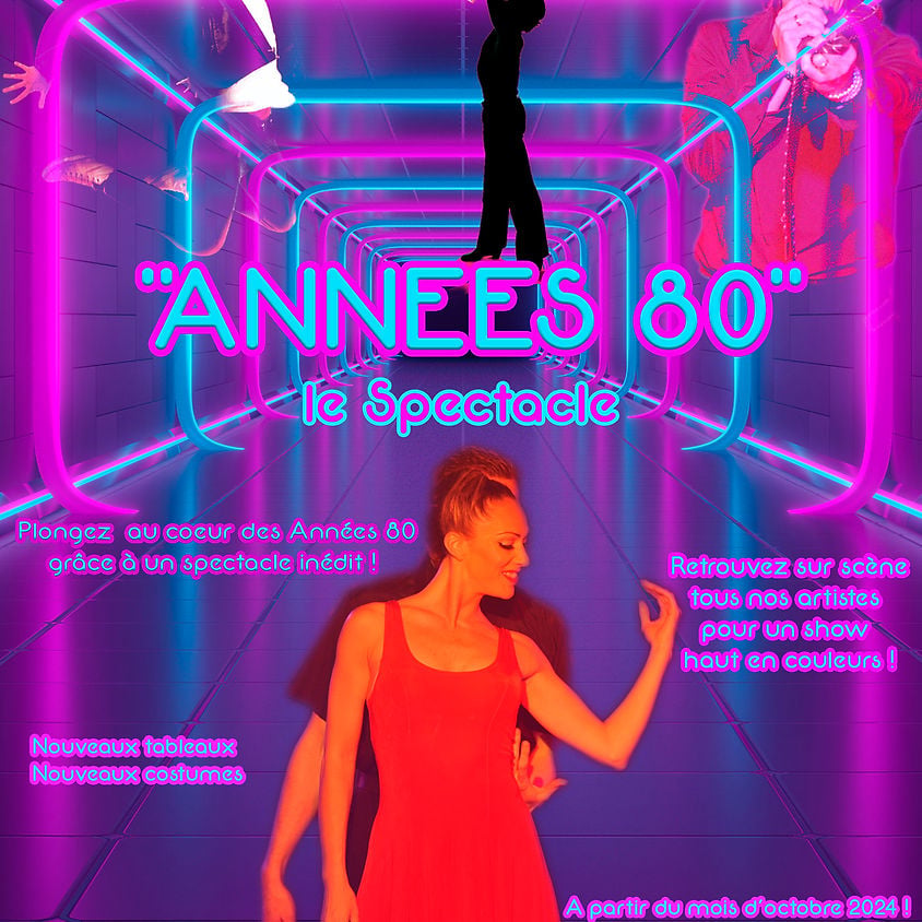 Spectacle Années 80 - Soirée 1