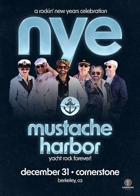 MUSTACHE HARBOR—Yacht Rock Forever!: A Rockin' New Years Celebration 1