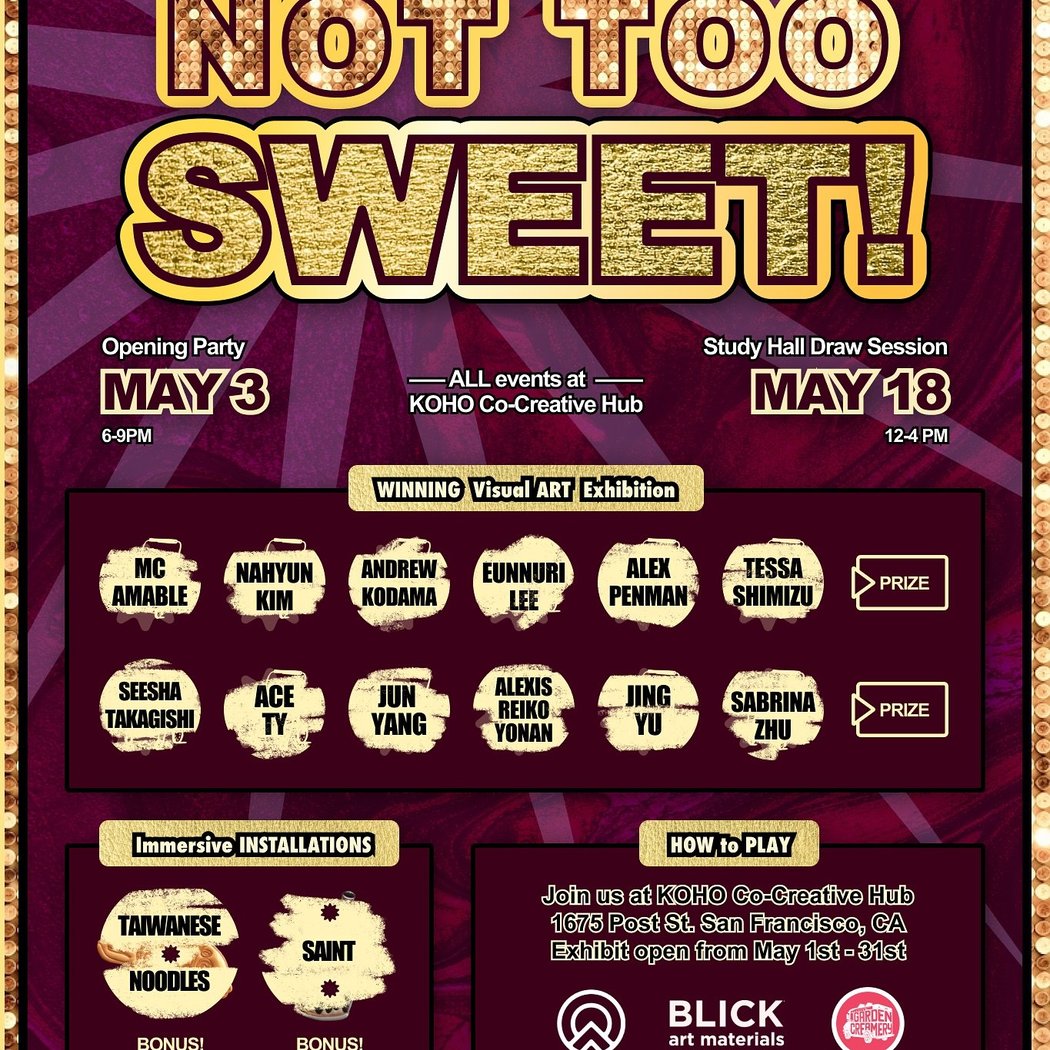 Not Too Sweet, Presented by Family Style Collective 1