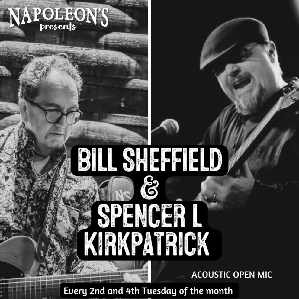 Bill Sheffield & Spencer L Kirkpatrick's Acoustic Open Mic