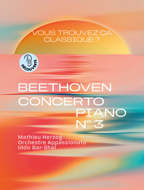 Vous Trouvez Ça Classique? Beethoven, Concerto pour piano n° 3 1