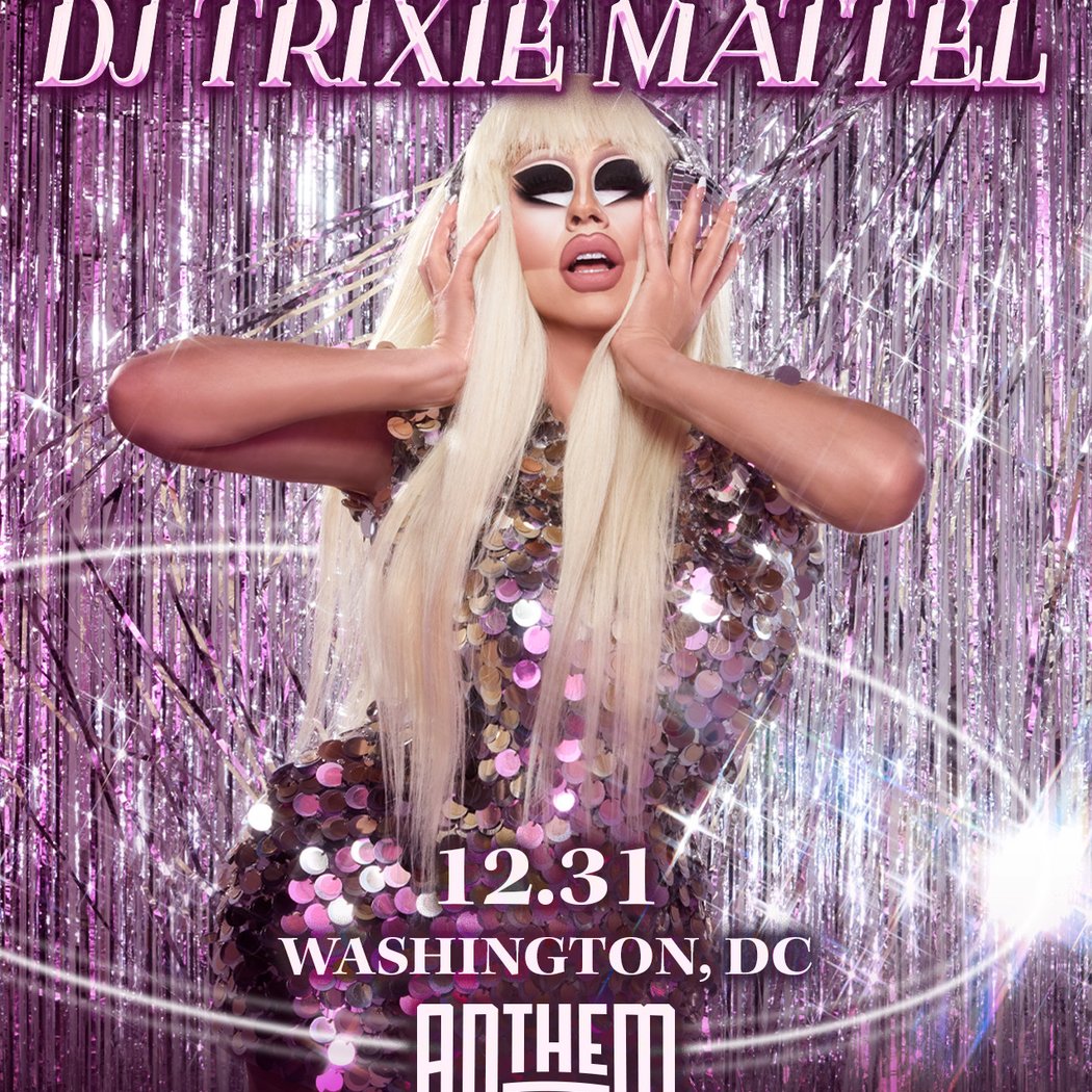 New Year's Eve with DJ Trixie Mattel