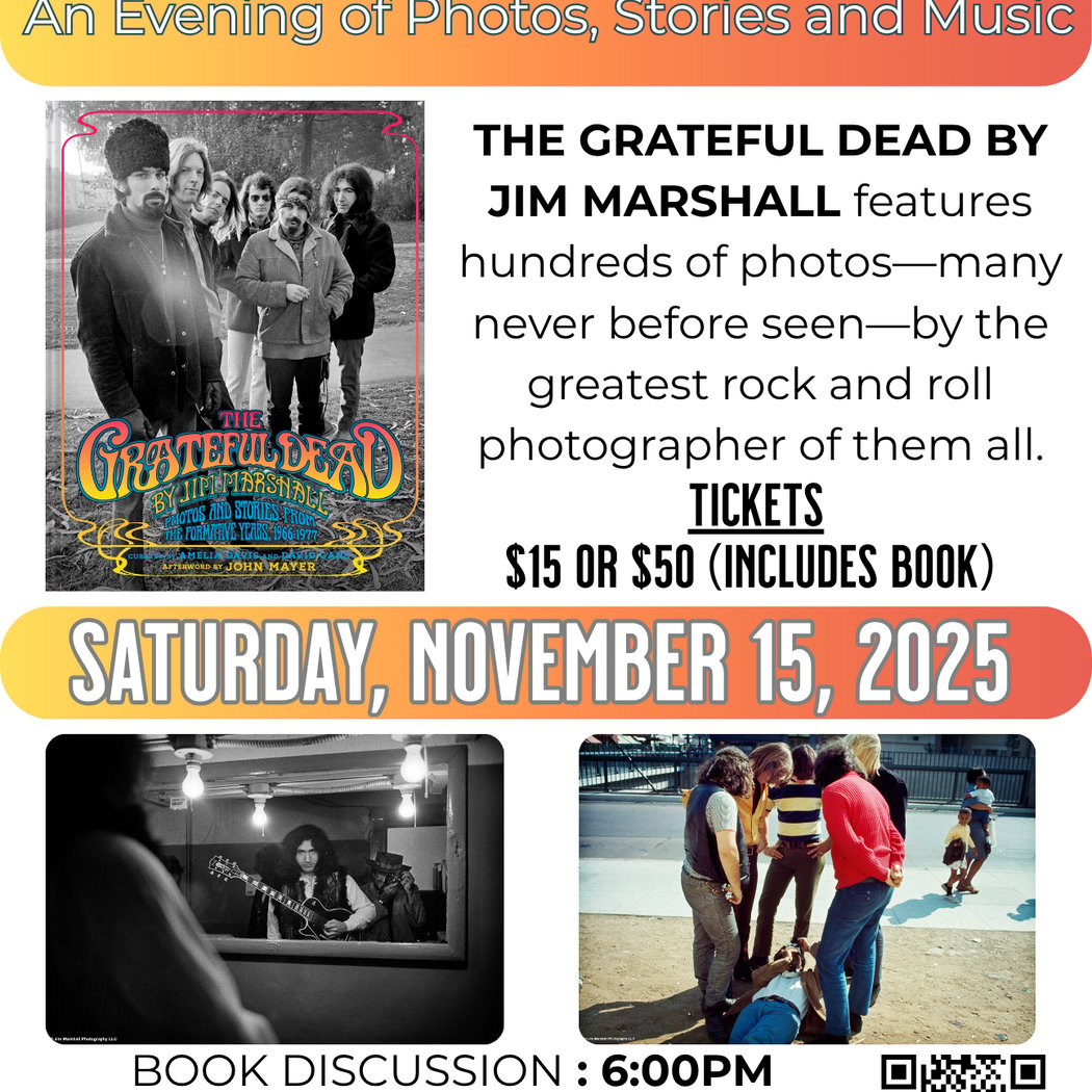 The Grateful Dead by Jim Marshall - An Evening of Photos, Stories and Music 1