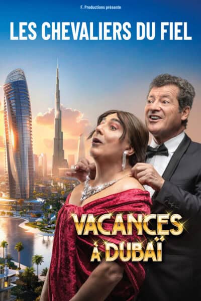 Les Chevaliers du Fiel dans Vacances à Dubaï 1
