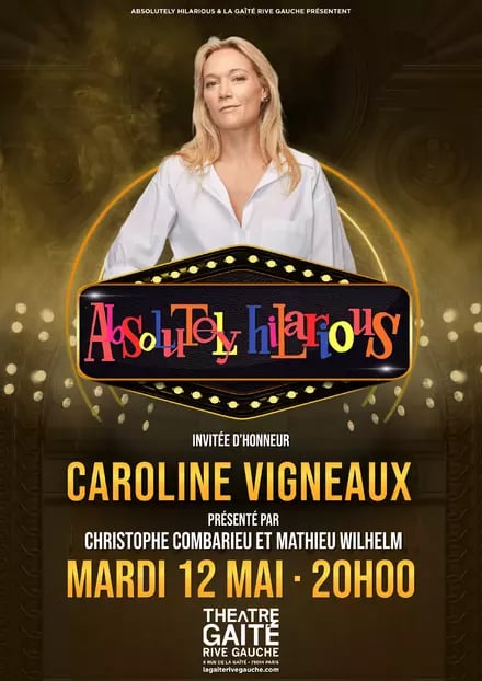 Absolutely Hilarious avec CAROLINE VIGNEAUX 2